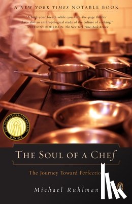 Michael Ruhlman - The Soul of a Chef