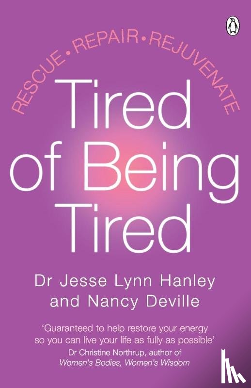 Hanley, Dr Jesse - Tired of Being Tired