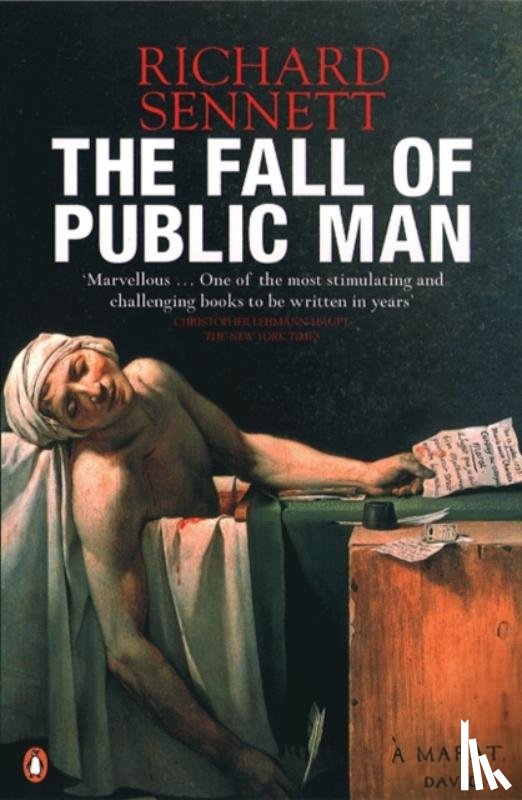 Sennett, Richard - The Fall of Public Man