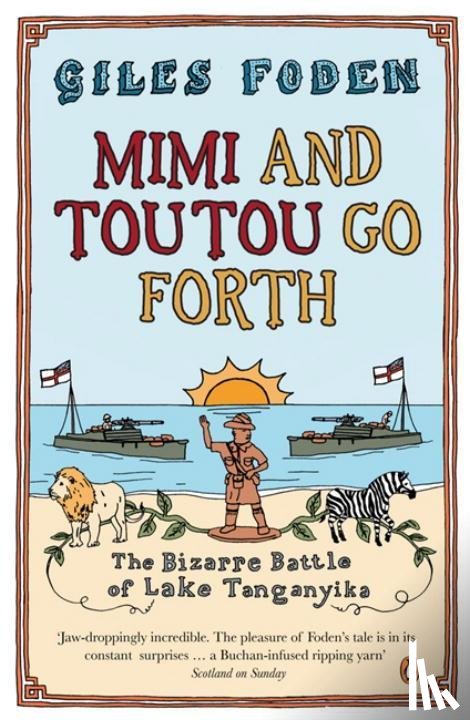 Foden, Giles - Mimi and Toutou Go Forth