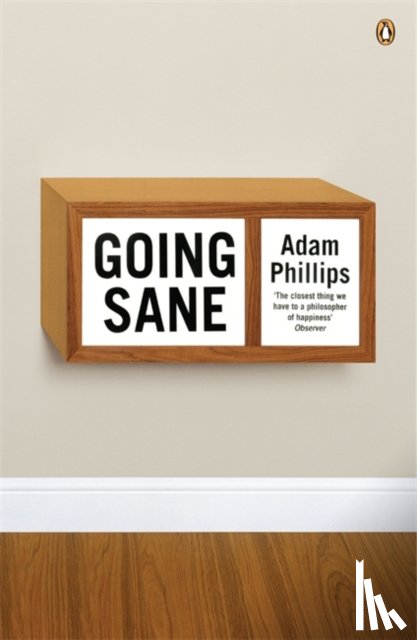 Phillips, Adam - Going Sane