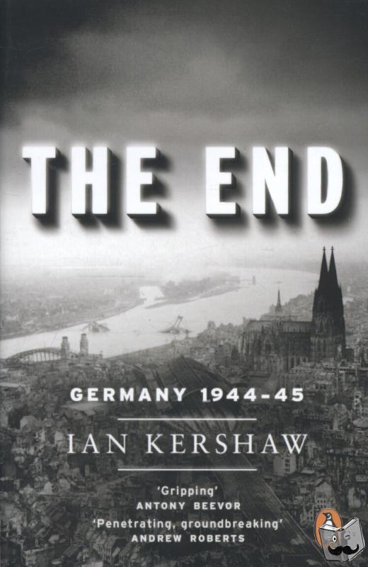 Kershaw, Ian - The End