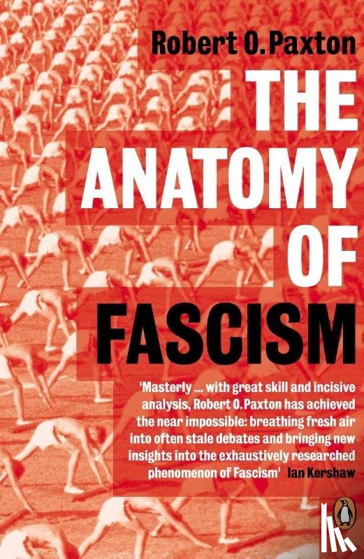 Paxton, Robert O. - The Anatomy of Fascism
