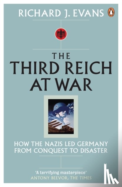 Evans, Richard J. - The Third Reich at War