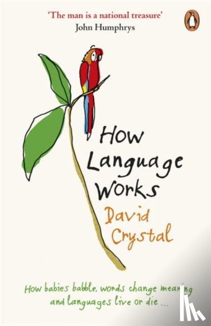 Crystal, David - How Language Works