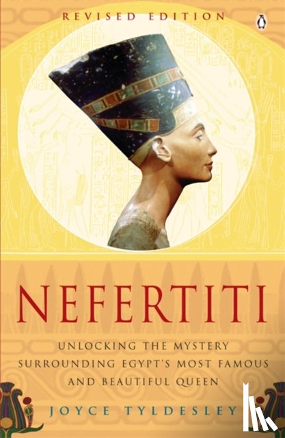 Tyldesley, Joyce - Nefertiti