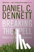 Dennett, Daniel C. - Breaking the Spell