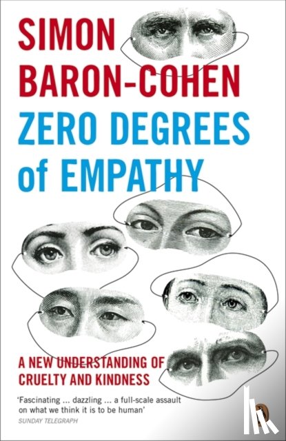 Baron-Cohen, Simon - Zero Degrees of Empathy