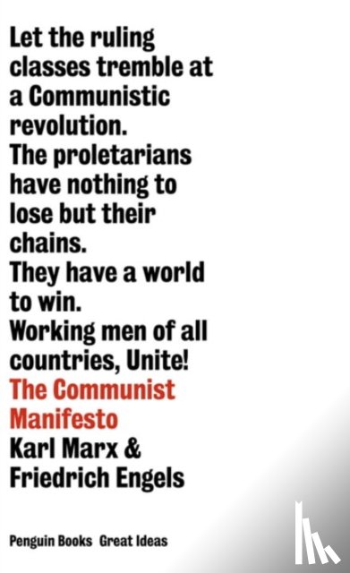 Marx, Karl, Engels, Friedrich - The Communist Manifesto