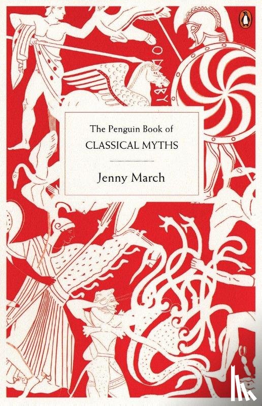 March, Jennifer - The Penguin Book of Classical Myths