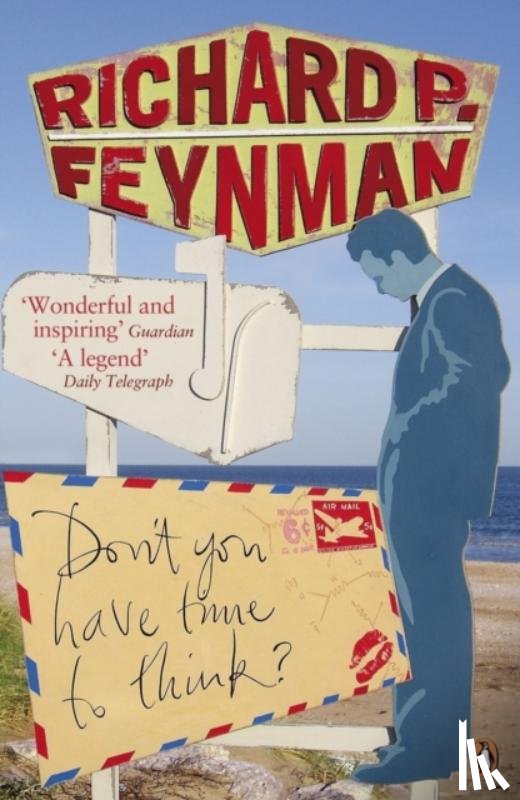 Feynman, Richard P - Don't You Have Time to Think?