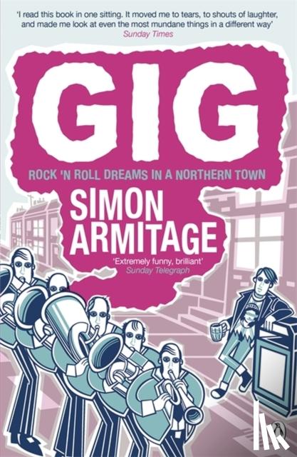 Armitage, Simon - Gig