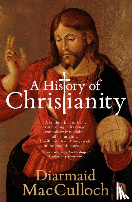MacCulloch, Diarmaid - A History of Christianity