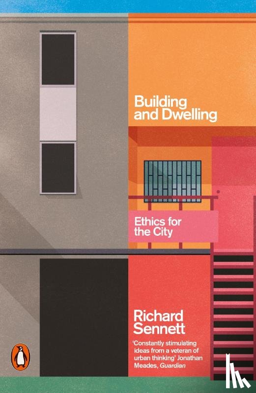 Sennett, Richard - Building and Dwelling