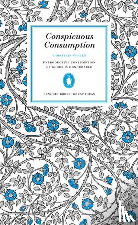 Veblen, Thorstein - Conspicuous Consumption