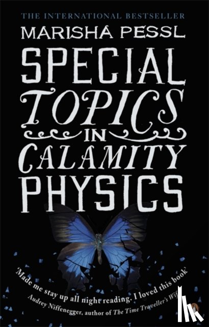 Pessl, Marisha - Special Topics in Calamity Physics