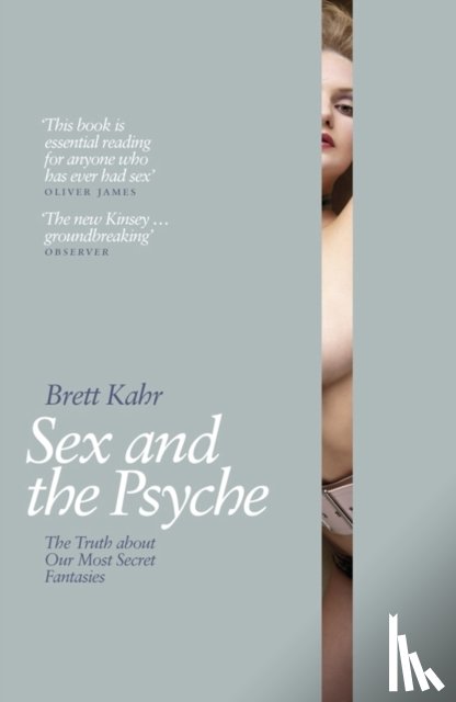 Kahr, Brett - Sex and the Psyche