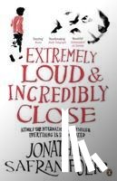 Foer, Jonathan Safran - Extremely Loud and Incredibly Close