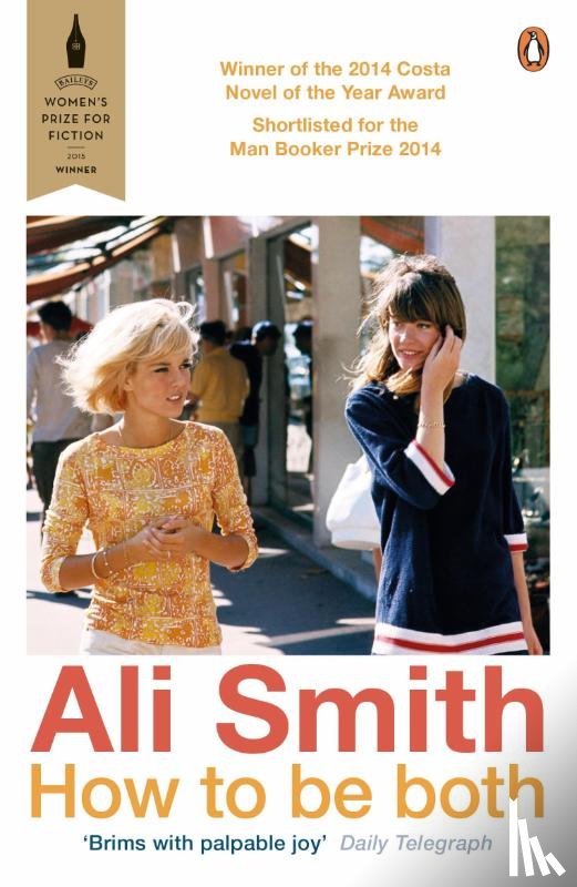 Smith, Ali - How to be Both