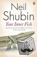 Shubin, Neil - Your Inner Fish