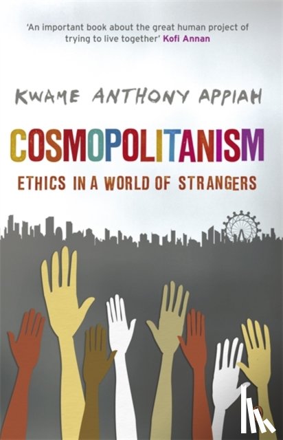 Appiah, Kwame Anthony - Cosmopolitanism