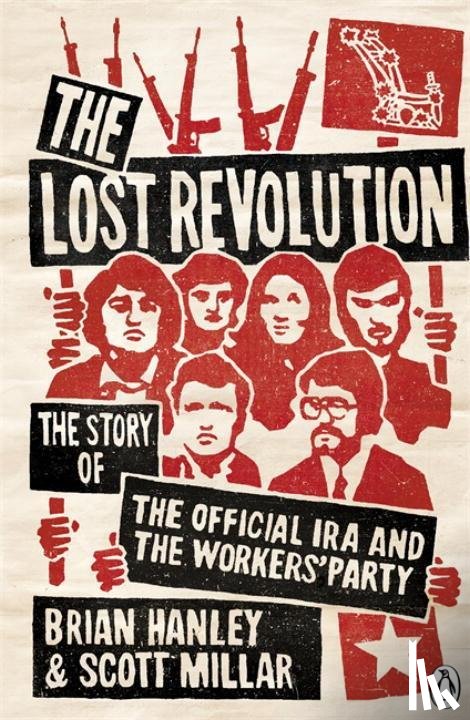 Hanley, Brian, Millar, Scott - The Lost Revolution