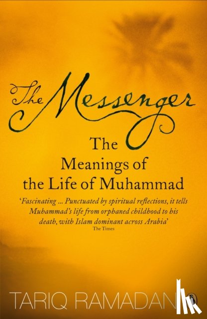 Ramadan, Tariq - The Messenger