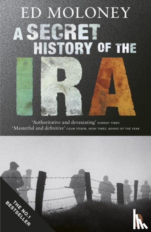 Moloney, Ed - A Secret History of the IRA