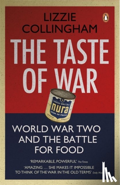 Collingham, Lizzie - The Taste of War