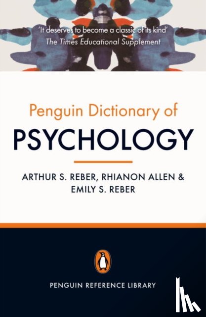 Reber, Arthur S, Reber, Emily, Allen, Rhianon - The Penguin Dictionary of Psychology (4th Edition)
