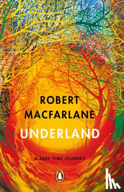 Macfarlane, Robert - Underland