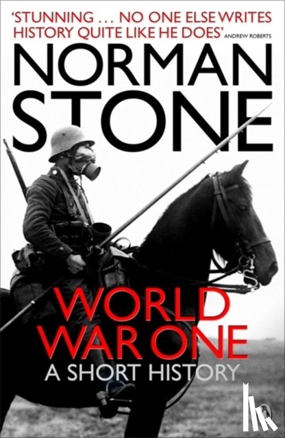 Stone, Norman - World War One