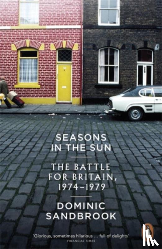 Sandbrook, Dominic - Seasons in the Sun