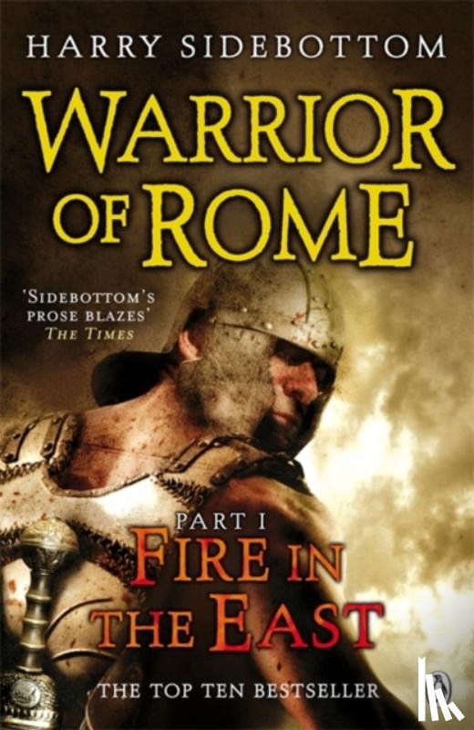 Sidebottom, Harry - Warrior of Rome I: Fire in the East