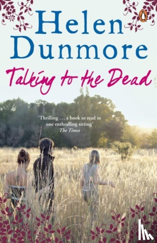 Dunmore, Helen - Talking to the Dead