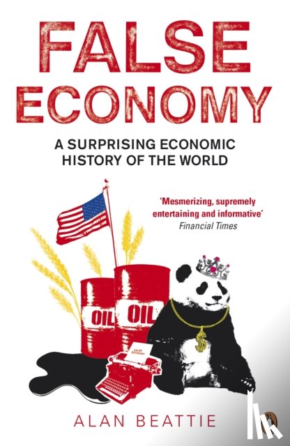Beattie, Alan - False Economy