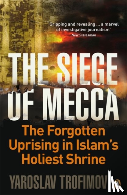 Trofimov, Yaroslav - The Siege of Mecca