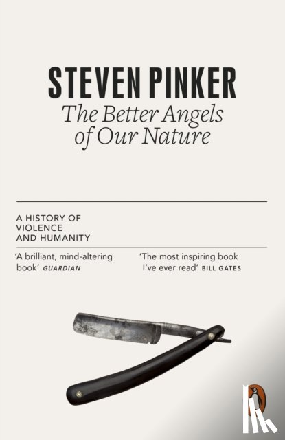 Pinker, Steven - The Better Angels of Our Nature