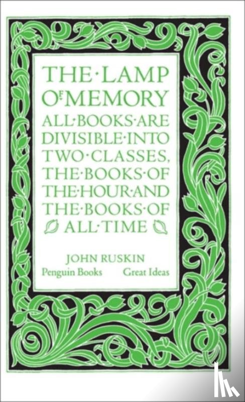 Ruskin, John - The Lamp of Memory
