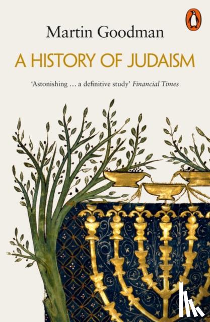 Goodman, Martin - A History of Judaism