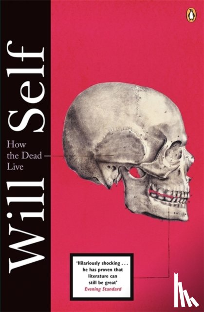 Self, Will - How the Dead Live