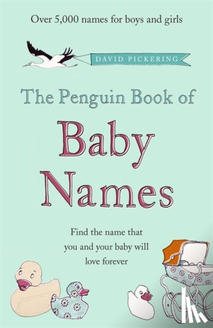 Pickering, David - The Penguin Book of Baby Names