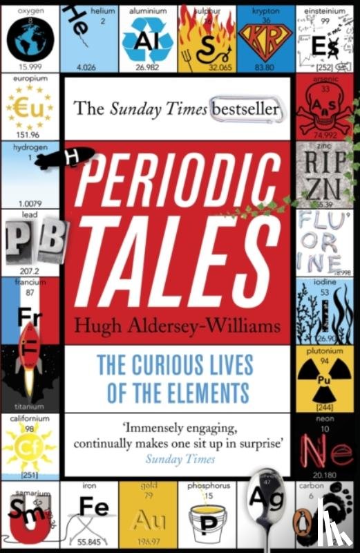 Aldersey-Williams, Hugh - Periodic Tales