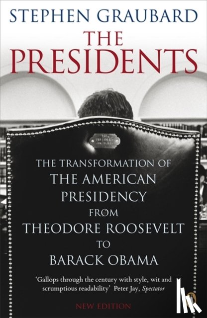 Graubard, Stephen - The Presidents