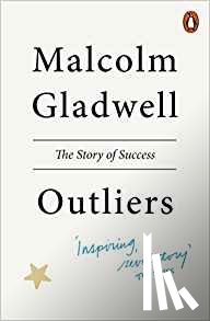 Gladwell, Malcolm - Outliers
