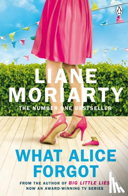 Moriarty, Liane - What Alice Forgot