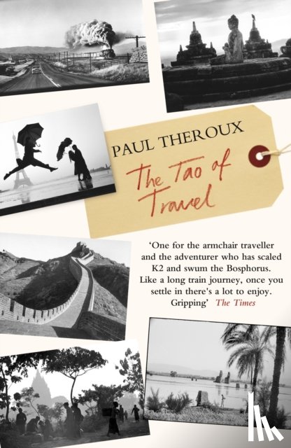 Theroux, Paul - The Tao of Travel