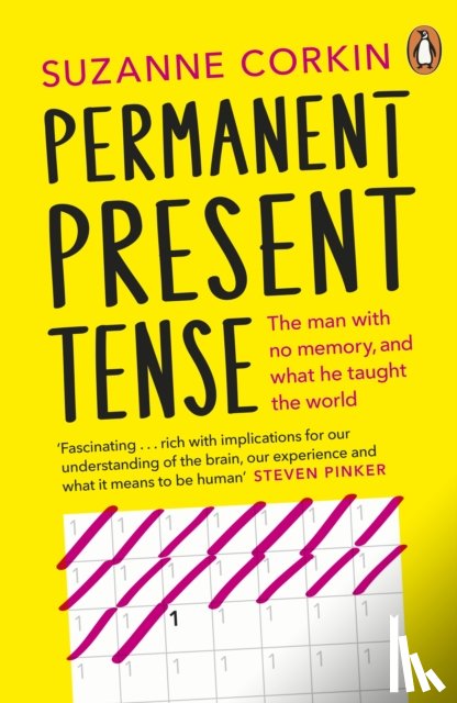 Corkin, Dr Suzanne - Permanent Present Tense