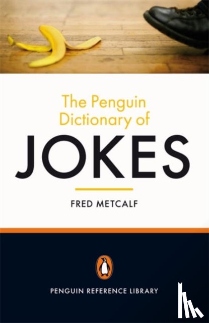 Metcalf, Fred - The Penguin Dictionary of Jokes