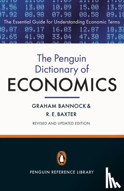 Bannock, Graham, Baxter, Ronald Eric - The Penguin Dictionary of Economics